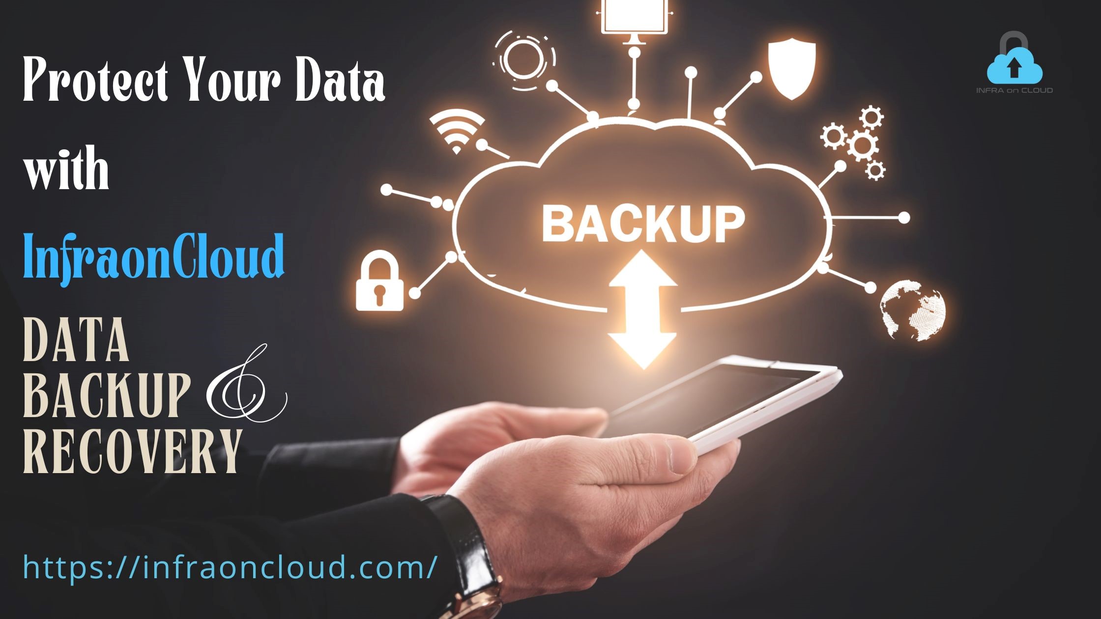 InfraonCloud Backup and Recovery Solutions